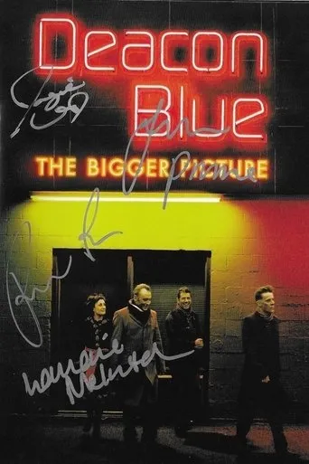 Póster de Deacon Blue: The Bigger Picture