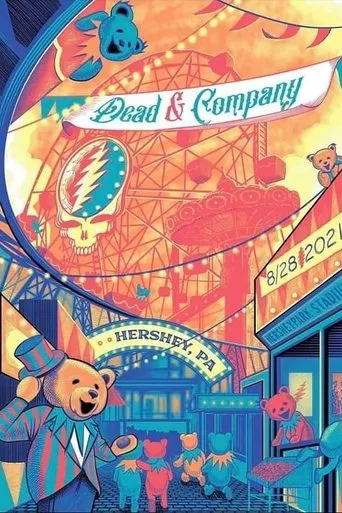 Póster de Dead & Company: 2021-08-28 Hersheypark Stadium, Hershey, PA
