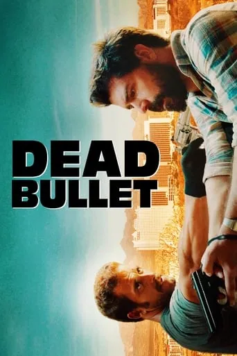 Póster de Dead Bullet