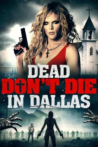 Póster de Dead Don't Die in Dallas