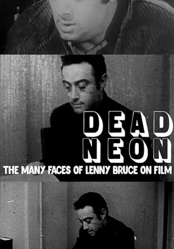 Póster de Dead Neon: The Many Faces of Lenny Bruce on Film