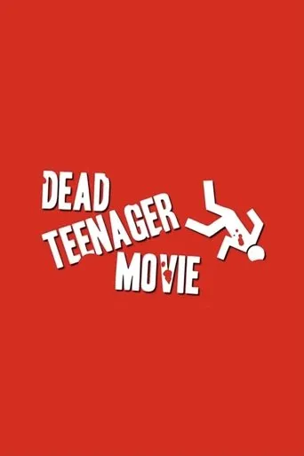Póster de Dead Teenager Movie