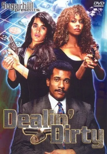 Póster de Dealin' Dirty