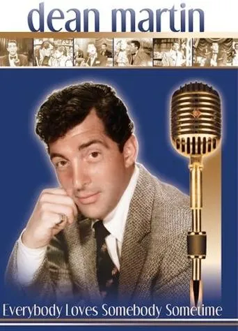 Póster de Dean Martin: Everybody Loves Somebody Sometime