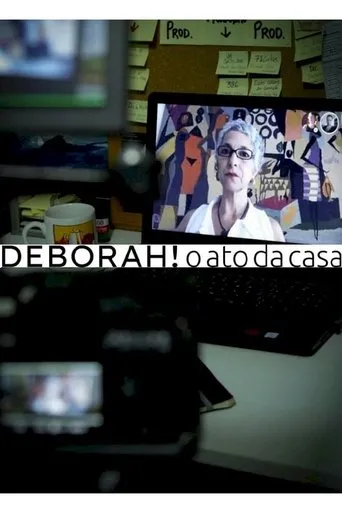 Póster de Deborah! O Ato da Casa