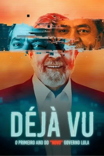 Póster de Déjà Vu - O Primeiro Ano do "Novo" Governo Lula