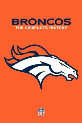 Póster de Denver Broncos: The Complete History