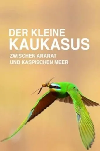 Póster de Der Kleine Kaukasus - Zwischen Ararat und Kaspischem Meer