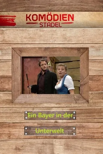 Póster de Der Komödienstadel - Ein Bayer in der Unterwelt