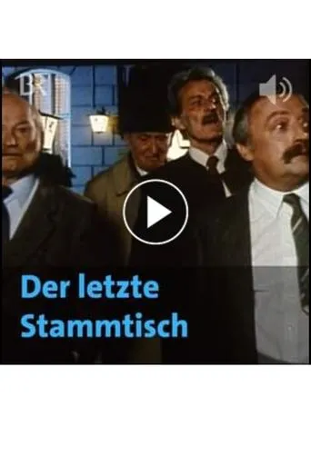 Póster de Der letzte Stammtisch