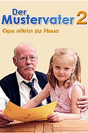 Póster de Der Mustervater 2 - Opa allein zu Haus