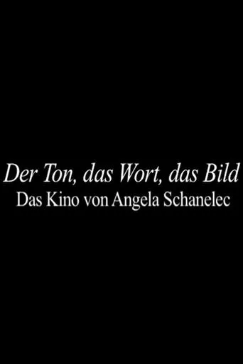 Póster de Der Ton, das Wort, das Bild - Das Kino von Angela Schanelec