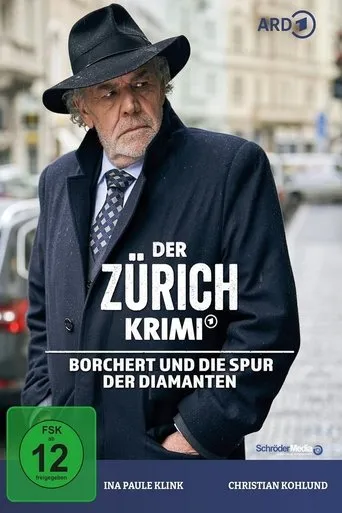 Póster de Der Zürich-Krimi: Borchert und die Spur der Diamanten