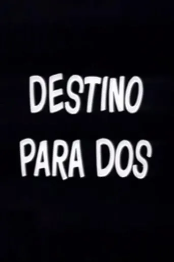 Póster de Destino para dos