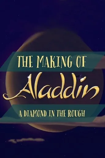 Póster de Diamond in the Rough: The Making of Aladdin