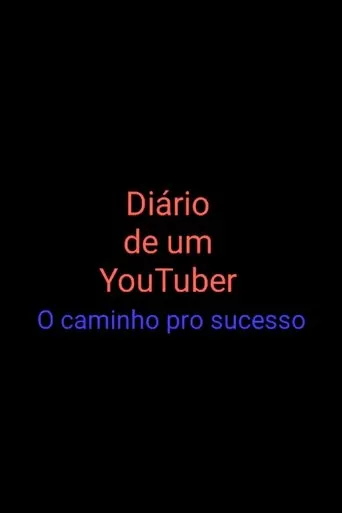 Póster de Diário de um Youtuber: O Caminho pro Sucesso