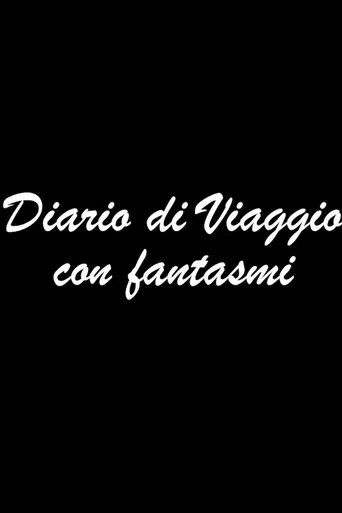 Póster de Diario di viaggio con fantasmi