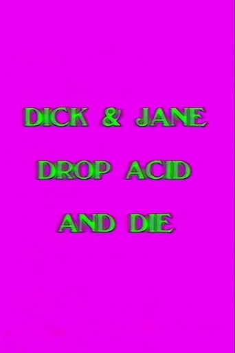 Póster de Dick and Jane Drop Acid and Die