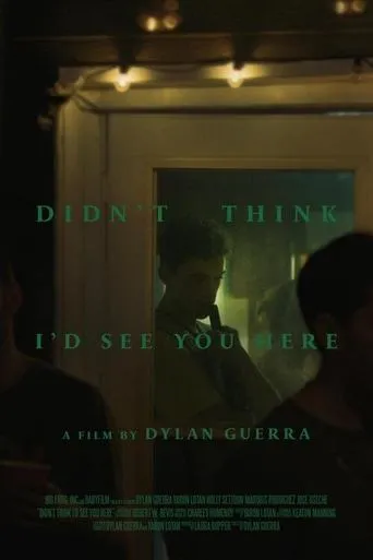 Póster de Didn't Think I'd See You Here