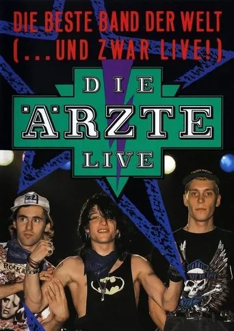 Póster de Die Ärzte: Die beste Band der Welt (...und zwar live!)