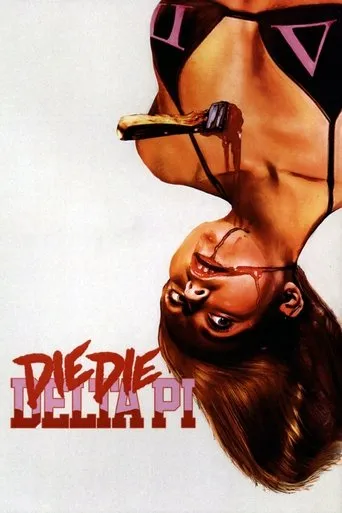 Póster de Die Die Delta Pi