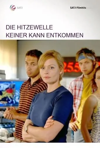 Póster de Die Hitzewelle - Keiner kann entkommen