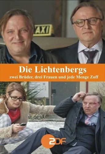 Póster de Die Lichtenbergs - zwei Brüder, drei Frauen und jede Menge Zoff