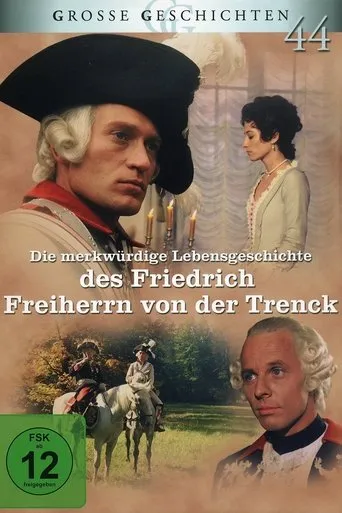 Póster de Die merkwürdige Lebensgeschichte des Friedrich Freiherrn von der Trenck