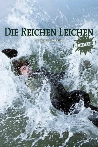 Póster de Die reichen Leichen. Ein Starnbergkrimi