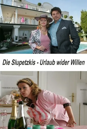 Póster de Die Slupetzkis - Urlaub wider Willen