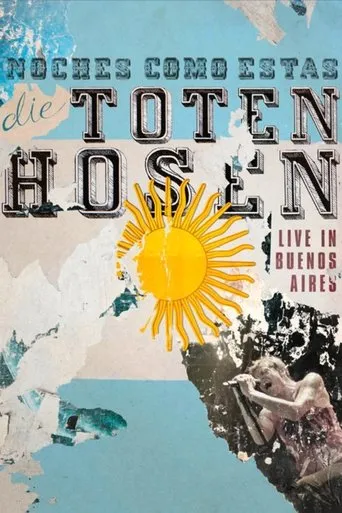 Póster de Die Toten Hosen: Noches Como Estas - Live in Buenos Aires