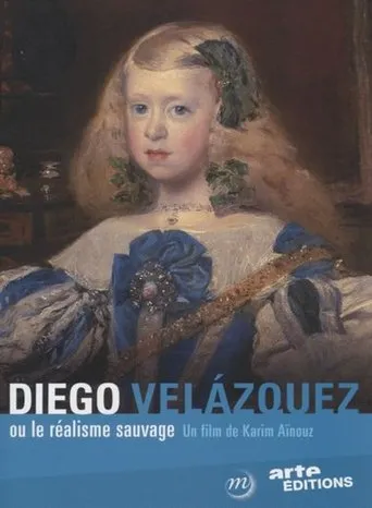 Póster de Diego Velázquez ou le Réalisme Sauvage