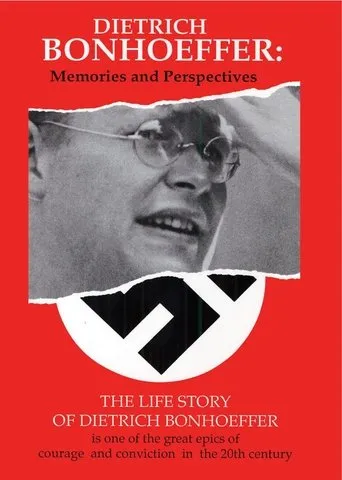 Póster de Dietrich Bonhoeffer: Memories and Perspectives