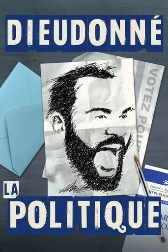 Póster de Dieudonné - La Politique