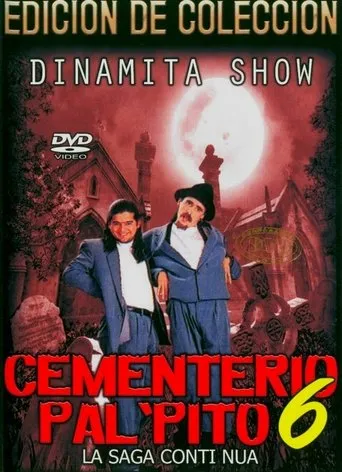 Póster de Dinamita Show: Cementerio Pal Pito 6