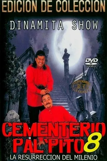 Póster de Dinamita Show: Cementerio Pal Pito 8