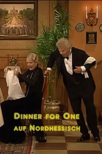 Póster de Dinner for One auf Nordhessisch: Als so wie Alszus