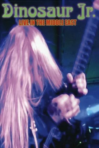 Póster de Dinosaur Jr: Live in the Middle East