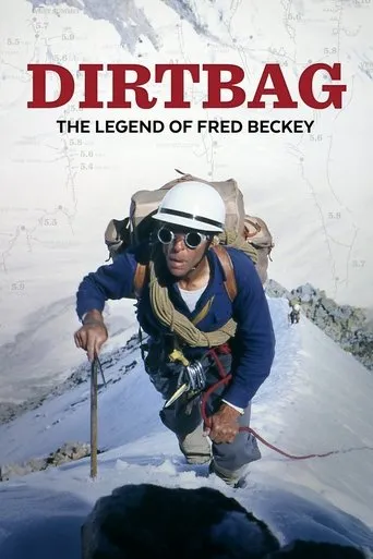 Póster de Dirtbag: The Legend of Fred Beckey