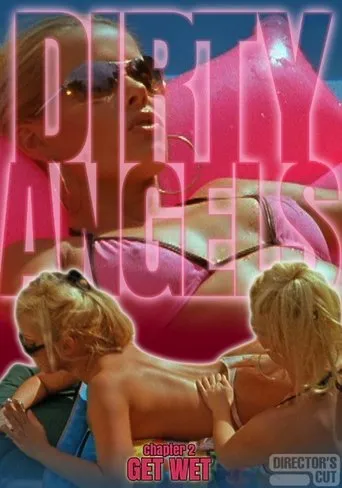 Póster de Dirty Angels 2: Get Wet