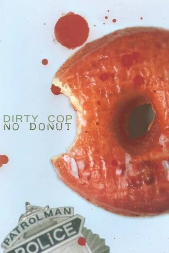 Póster de Dirty Cop No Donut