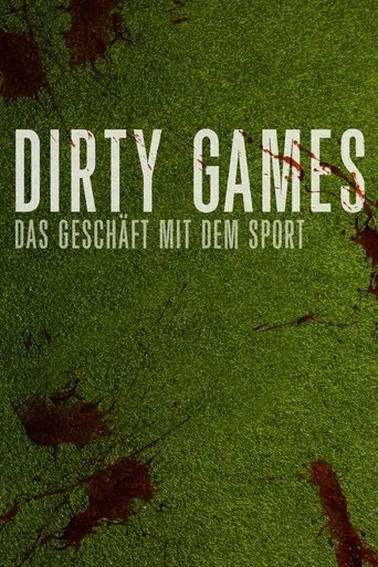 Póster de Dirty Games: Das Geschäft mit dem Sport