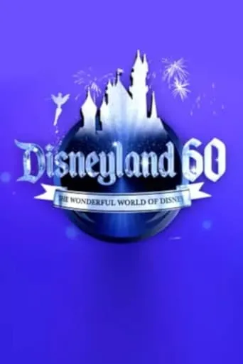 Póster de Disneyland 60th Anniversary TV Special