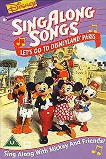 Póster de Disney’s Sing-Along Songs: Let's Go To Disneyland Paris!