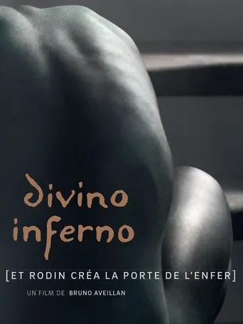 Póster de Divino inferno: Et Rodin créa la Porte de l'Enfer