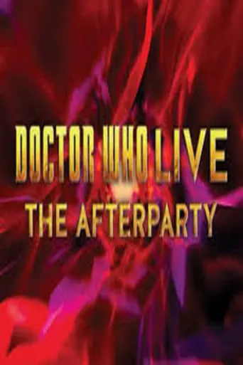 Póster de Doctor Who Live: The Afterparty