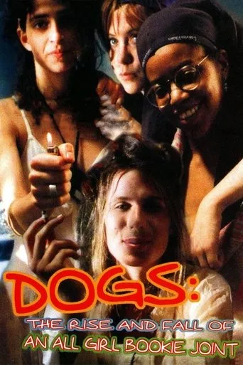 Póster de Dogs: The Rise and Fall of an All-Girl Bookie Joint