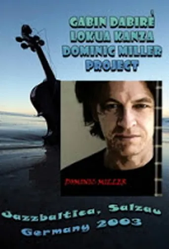 Póster de Dominic Miller Project: Live at Jazzbaltica 2003