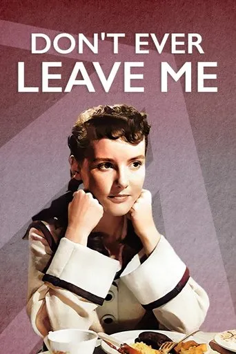 Póster de Don't Ever Leave Me