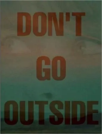 Póster de Don't Go Outside